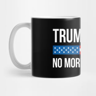 Trump 2024 - No More Bull - Mug